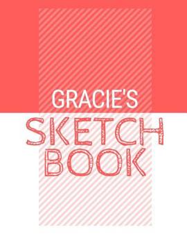 Paperback Gracie's Sketchbook: Personalized red sketchbook with name: 120 Pages Book