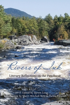 Paperback Rivers of Ink: Literary Reflections on the Penobscot Book