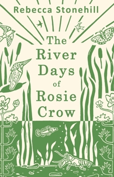 Paperback The River Days of Rosie Crow Book