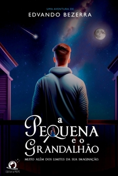 Paperback A Pequena E O Grandalhão [Portuguese] Book