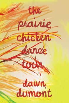 Paperback The Prairie Chicken Dance Tour Book