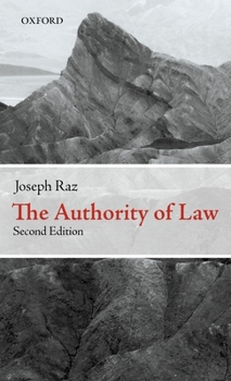 Hardcover The Authority of Law: Essays on Law and Morality Book