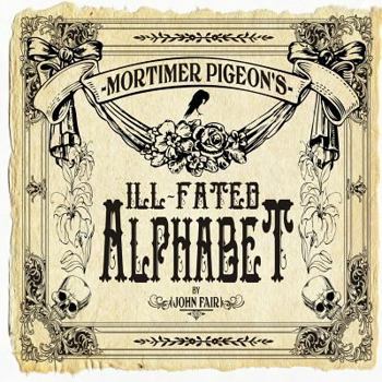 Paperback Mortimer Pigeon's Ill-Fated Alphabet Book