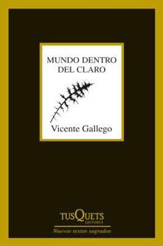 Paperback Mundo dentro del claro (Marginales / Marginals) (Spanish Edition) [Spanish] Book