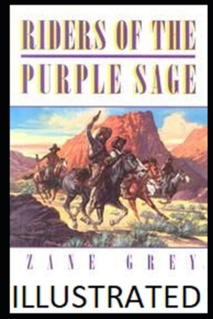Paperback Riders of the Purple Sage Illustrated Book