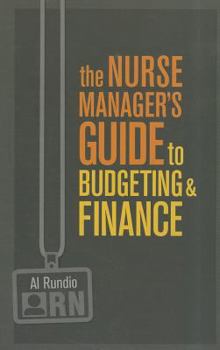 Paperback The Nurse Manager's Guide to Budgeting & Finance Book