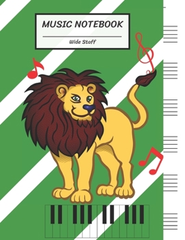 Paperback Music Notebook Wide Staff: White Line on Green, Smart Lion, Piano Keyboard/Blank Music Sheet Notebook, Big Staff Paper, Music Manuscript Paper,6 Book