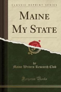 Maine My State (Classic Reprint)