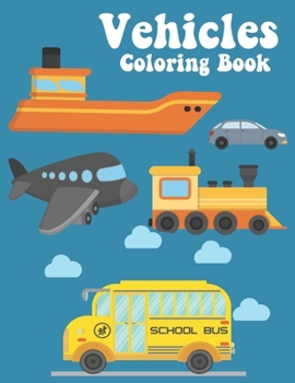 Paperback Vehicle Coloring Book: For Kids, Toddlers (41- Pages) Book