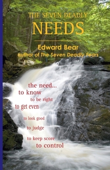 Paperback The Seven Deadly Needs Book