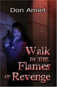 Paperback Walk in the Flames of Revenge Book