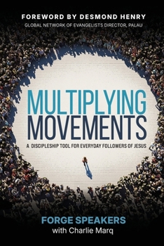Paperback Multiplying Movements: A Discipleship Tool for Everyday Followers of Jesus Book