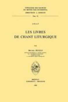 Les Livres de Chant Liturgique