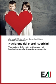 Paperback Nutrizione dei piccoli cuoricini [Italian] Book