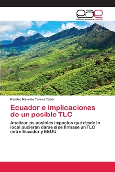 Paperback Ecuador e implicaciones de un posible TLC [Spanish] Book