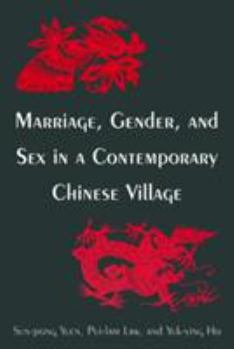 Paperback Marriage, Gender and Sex in a Contemporary Chinese Village Book