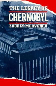 Paperback The Legacy of Chernobyl Book