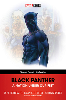 Paperback Black Panther: A Nation Under Our Feet [Marvel Premier Collection] Book