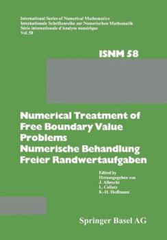 Paperback Numerical Treatment of Free Boundary Value Problems / Numerische Behandlung Freier Randwertaufgaben: Workshop on Numerical Treatment of Free Boundary Book