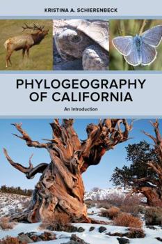 Hardcover Phylogeography of California: An Introduction Book