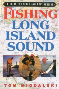 Paperback Fishing Long Island Sound: A Guide for Beach and Boat Anglers Book