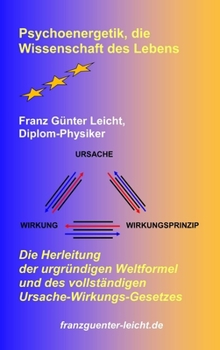 Hardcover Psychoenergetik, die Wissenschaft des Lebens [German] Book