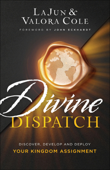 Paperback Divine Dispatch: Discover, Develop and Deploy Your Kingdom Assignment Book