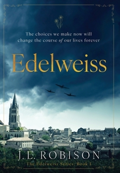 Hardcover Edelweiss: Edelweiss Series Book 1 Book
