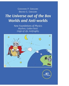 Paperback The Universe out of the Box Worlds and Anti-worlds Book