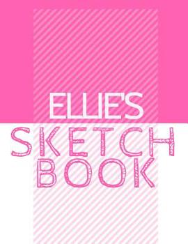 Paperback Ellie's Sketchbook: Personalized Crayon Sketchbook with Name: 120 Pages Book