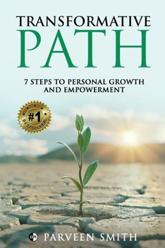 Paperback Transformative Path: 7 Steps To Personal Growth And Empowerment Book