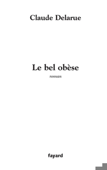 Paperback Le bel obèse [French] Book
