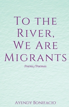 Paperback To the River, We Are Migrants Book