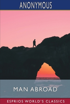 Paperback Man Abroad (Esprios Classics) Book