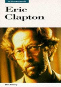 Paperback Eric Clapton: In His Own Words Book