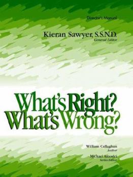 Paperback What's Right? What's Wrong?: Director's Manual Book