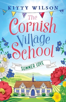Paperback The Cornish Village School - Summer Love Book