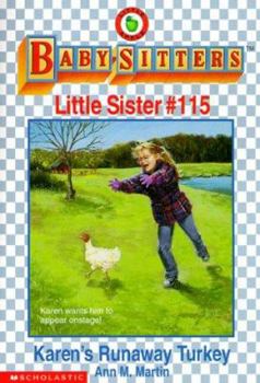 Karen's Runaway Turkey (Baby-Sitters Little Sister, 115) - Book #115 of the Baby-Sitters Little Sister