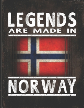 Paperback Legends Are Made In Norway: Customized Gift for Norwegian Coworker Undated Planner Daily Weekly Monthly Calendar Organizer Journal Book