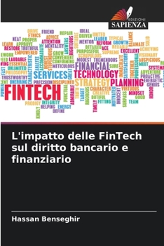 Paperback L'impatto delle FinTech sul diritto bancario e finanziario [Italian] Book