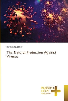Paperback The Natural Protection Against Viruses Book