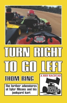 Paperback Turn Right to go Left: A RED RACECAR Speed Reader Book