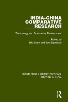 Hardcover India-China Comparative Research: Technology and Science for Development Book