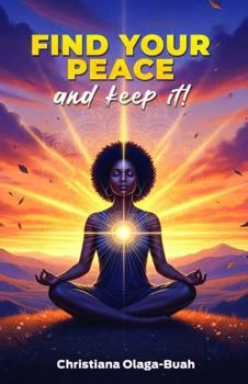 Paperback FIND YOUR PEACE: And Keep It! Book