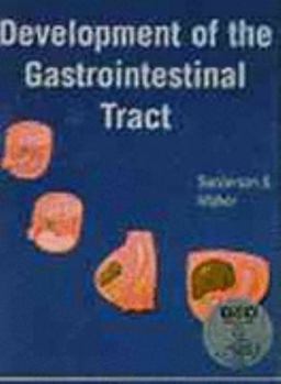 Hardcover Development of the Gastrointestinal Tract [With CDROM] Book