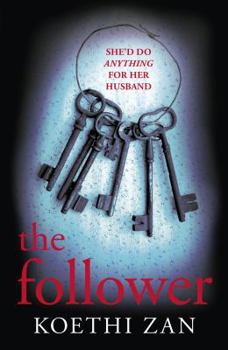 Paperback The Follower: The gripping, heart-pounding psychological thriller Book