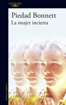 Paperback La Mujer Incierta / The Uncertain Woman [Spanish] Book