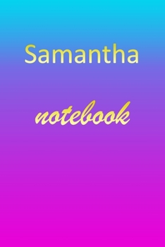 Paperback Samantha: Blank Notebook - Wide Ruled Lined Paper Notepad - Writing Pad Practice Journal - Custom Personalized First Name Initia Book