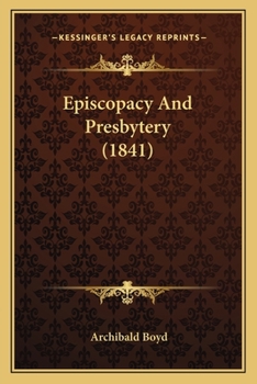 Episcopacy And Presbytery