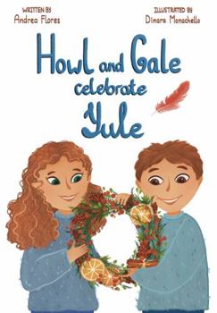 Paperback Howl and Gale Celebrate Yule Book